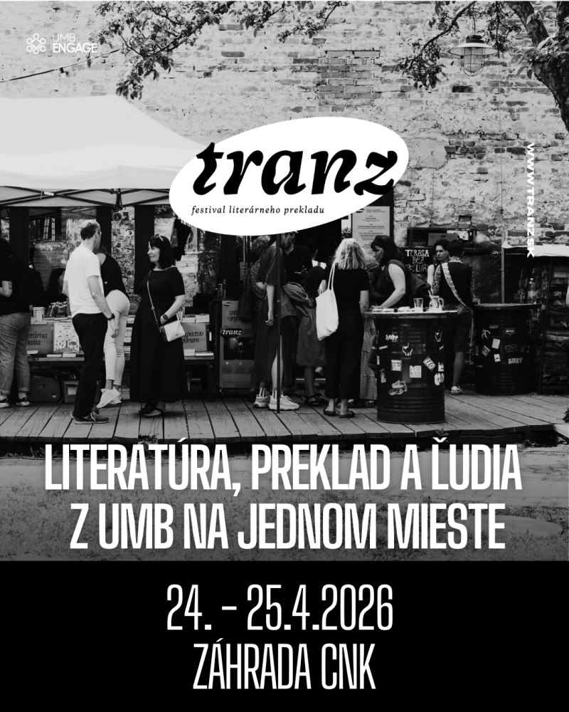 Festival Tranz: literat&uacute;ra, preklad a ľudia z UMB na jednom mieste